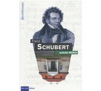 SCHUBERT, Franz Isabelle Werck (Auteur)