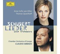 Schubert Franz (Komponist) Anne-Sofie von (Sänger) Otter und Thomas (Sänger) Abbado Claudio (Dirigen - Lieder with orchestra.
