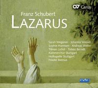 Schubert : Lazarus, Oratorio d 689. Wegener, Winkel, Bernius.