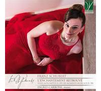 Schubert : l'Enchantement Retrouvé-Musique pour Piano