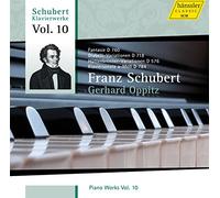 Schubert : les Œuvres pour Piano, Vol. 10. Oppitz.
