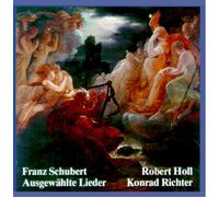 Schubert : Lieder, Ausgewählte. Holl, Richter