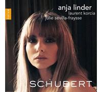 SCHUBERT - LINDER,ANJA/KORCIA,LAURENT/SEVILLA-FRAYSSE, CD NEUF
