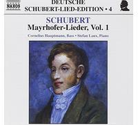 Schubert : Mayrhofer Lieder, Vol. 1