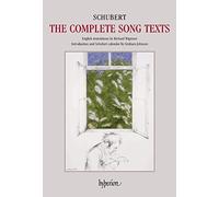 Schubert : Mélodies, Intégrale des Textes