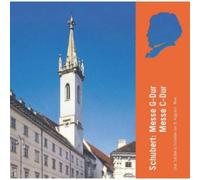 Schubert : Messe G-Dur/Messe C-Dur. Rieder, Chor Und Orchester St. Augustin.