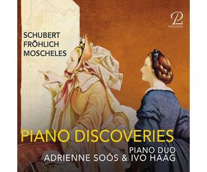 Schubert, Moscheles & Fröhlich: Piano Discoveries