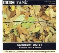 Schubert: Octet Michael - Collins and friends- LIVE FROM WIGMORE HALL 16/11/1998 - BBC
