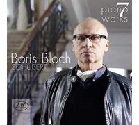 Schubert : Oeuvres pour Piano / Boris Bloch