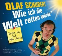 Schubert,Olaf - Wie Ich Die Welt Retten Würde [Import]