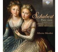 Alberto Miodini – Schubert : Musique pour piano – 4 CD – Edel