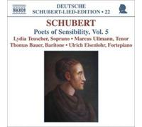 Schubert : Poets Of Sensibility, Vol. 5