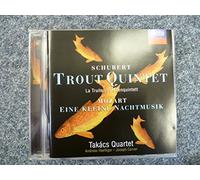 Schubert - Quintet Piano Trout/Eine Kleine Nach