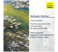 Schubert : Quintette "la Truite". Piazzini, Furtok, Quatuor Álvarez.