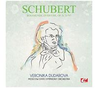 Schubert: Rosamunde, Overture, Op. 26, D.797 (Digitally Remastered)