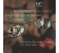Schubert S Guitars/Two Sonatas