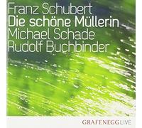 Schubert : Schöne Müllerin Live Grafenegg 2008. Schade, Buchbinder