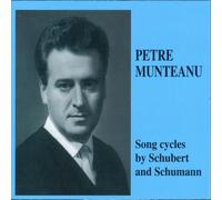 Schubert/Schumann : Lieder. Munteanu