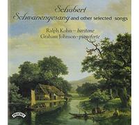 Schubert - Schwanengesang & Ausgewahlte Lieder