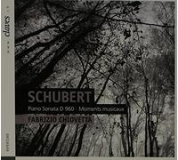 Schubert : Sonate d 960, Moments Musicaux. Chiovetta.