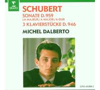 Schubert - Sonate en la majeur D. 959 / 3 Klavierstücke D. 946