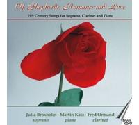 Schubert / Spohr / Brotholm / Katz / Meyerbeer - of Shepards Romance & Love