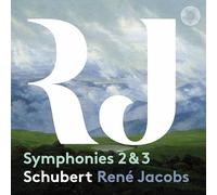 Schubert: Symphonies 2+3