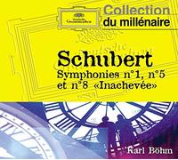 Schubert: Symphonies N°1, 5 et 8