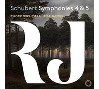Schubert: Symphonies Numéros 4 et 5 E