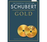 SCHUBERT - THE ESSENTIAL COLLECTION - SCHUBERT GOLD - PIANO SOLO