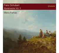 Meira Farkas – Schubert : Œuvres pour piano, vol. 3 – CD – NAXOS
