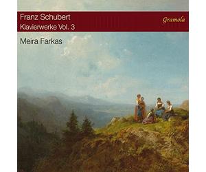 Schubert : Œuvres pour piano, vol. 3. Farkas.