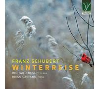 Richard Resch et Diego Caetano – Franz Schubert : Voyage d'hiver (D.911) – CD