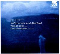 Schubert: Willkommen und Abschied by Werner Gura (2012-02-14)