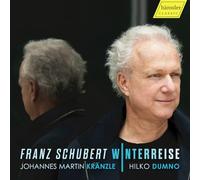 Schubert : Winterreise. Kränzle, Dumno