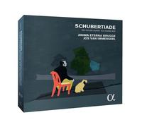 Franz Schubert / Anima Eterna – Schubertiade : Du Holde Kunst, Ich Danke Dir – CD