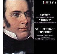 Schubertiade Ensemble - Piano Quintet "Trout"/Adagio and Rondo Concertante