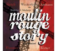 Schubring;Adenberg - Moulin Rouge Story-das Musical [Import]