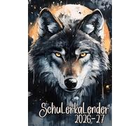 Schülerkalender 2026 2027: Studienplaner für Schüler in der Grund und Mittelstufe mit Jahreskalender, Tagesplan und Abschnitten für Wochennotizen und mehr für Wolfsfans.