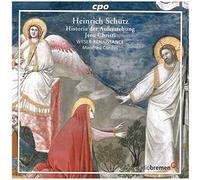 Schütz : Historia Der Auferstehung Jesu Christi. Weser-Renaissance, Cordes.