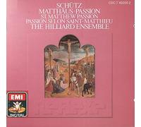 Schütz : Matthaüs-Passion / Passion selon Saint-Matthieu