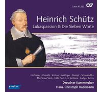 Heinrich Schütz – Passion selon Saint Luc, Sept dernières paroles du Christ – CD – Rademann