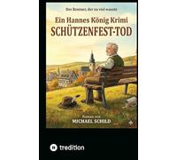 Schützenfest-Mord: Der erste Fall für Hannes König