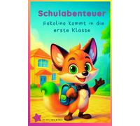 Schulabenteuer: Fokolino kommt in die erste Klasse