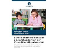 Schulbibliotheksdienst im 21. Jahrhundert an der Visva-Bharati-Universität