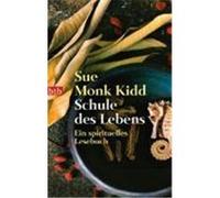 Schule des Lebens Kidd, Sue Monk (Auteur)