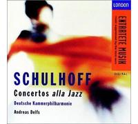 Schulhoff: Concertos Alla Jazz (1995-08-02)