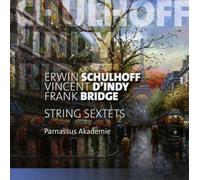 Schulhoff - String Sextets