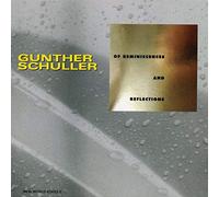 Schuller : Of Reminiscences and Reflections