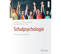 Schulpsychologie: Ein Lehrbuch Für Die Praxis, With Online Files